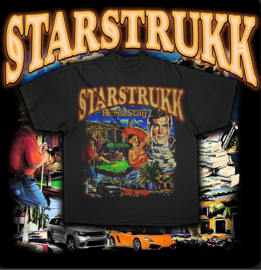 HERE2STAY                            STARSTRUKK TEE